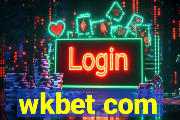 wkbet com